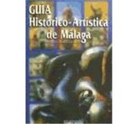 Guía histórico-artística de Málaga