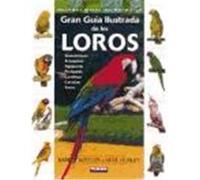 Guía ilustrada de los loros