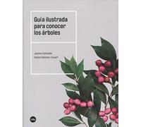 Guía ilustrada para conocer los árboles