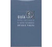 Guia Para Entender El Nuevo Testamento Antonio Piänero Sâaenz (Auteur)