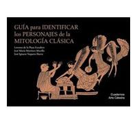 Guía Para Identificar Los Personajes De La Mitología Clásica Aa Vv (Auteur)