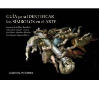 Guía para identificar los símbolos en el arte - Lorenzo de la Plaza Escudero - Ediciones Cátedra - ebook (ePub) - Livre