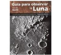 Guía Para Observar La Luna - [Livre en VO] North, Gerald (Auteur)