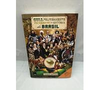 Guia Politicamente Incorreto Da Historia Do Brasil