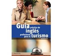 Guía Practica De InglS Profesional Para El Turismo - [Livre en VO] Julian Riofrio, Lupe (Auteur)