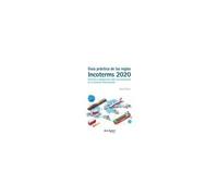 Guía Práctica De Las Reglas Incoterms 2020. Derechos Y Obligaciones Sobre Las Mercancías En El Comercio Internacional