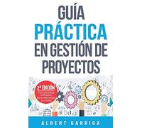Guía Práctica En Gestión De Proyectos