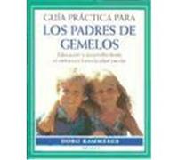 GUÍA PRÁCTICA PARA LOS PADRES DE GEMELOS