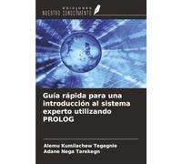 Guía rápida para una introducción al sistema experto utilizando PROLOG
