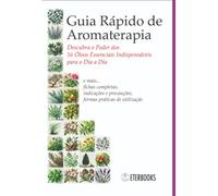 Guia Rápido De Aromaterapia
