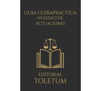 Guia Ultrarapida Incidente Nulidad de actuaciones