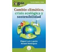 Guíaburros: Cambio Climático, Crisis Ecológica Y Sostenibilidad