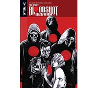 Guice, Butch - Bloodshot Reborn Volume 2: The Hunt