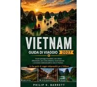 Guida ai viaggi per il Vietnam 2027