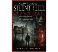 Guida al gioco Silent Hill Townfall: Padronanza dell'esplorazione, della sopravvivenza, del combattimento, del CRTV e dell'Altro Mondo