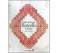 Guida al ricamo reticello liberty