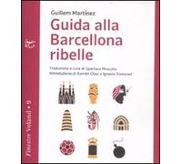 Guida alla Barcellona ribelle