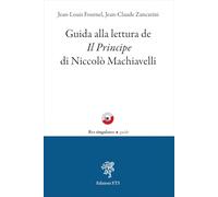 Guida alla lettura de «Il Principe» di Niccolò Machiavelli