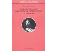 Guida Alla Lettura Delle 'meditazioni Metafisiche' Di Descartes