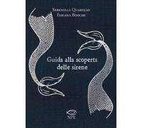 Guida alla scoperta delle sirene