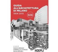 Guida All'Architettura Di Milano 1954-2015 Aa Vv (Auteur)
