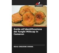 Guida all'identificazione dei funghi Milkcap in Camerun