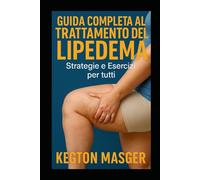Guida Completa al Trattamento del Lipedema: Strategie e Esercizi per Tutti