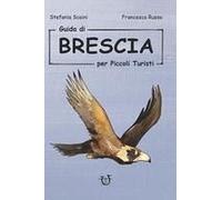 Guida Di Brescia Per Piccoli Turisti