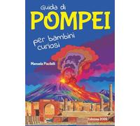 Guida di Pompei per bambini curiosi