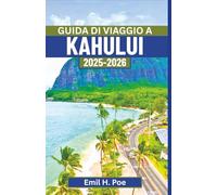 Guida di viaggio a Kahului 2025-2026: Alla scoperta del cuore di Maui, Hawaii: dalla serenità costiera ai tesori culturali e alle avventure sull'isola