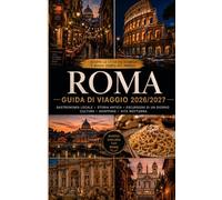 Guida di viaggio a Roma 2026/2027