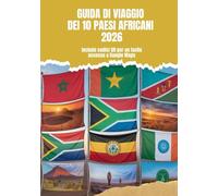 Guida di viaggio dei 10 paesi africani 2026: Include codici QR per un facile accesso a Google Maps