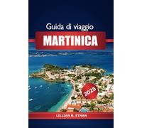 Guida di Viaggio Martinica 2025: Esplora le spiagge, la destinazione imperdibile, la cultura e l'avventura nell'isola caraibica francese