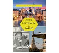 Guida letteraria a Torino