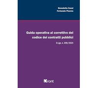 Guida operativa al correttivo del Codice dei Contratti Pubblici. D.Lgs. n. 209/2024