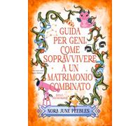 Guida per Geni: come sopravvivere a un matrimonio combinato (senza innamorarsi): Una rom-com cozy fantasy