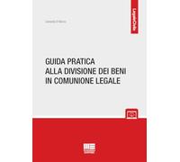 Guida pratica alla divisione dei beni in comunione legale
