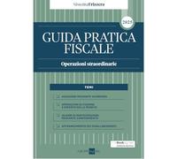 Guida pratica fiscale. Operazioni straordinarie 2025