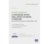 Guida rapida per le procedure aperte negli appalti di servizi e forniture. dopo il Decreto correttivo (D.Lgs. 31 dicembre 2024, n. 209). Con espansione online