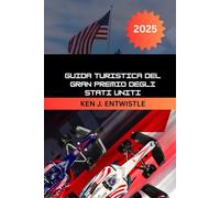 Guida turistica del Gran Premio degli Stati Uniti 2025 - 2026: Austin, Texas - Biglietti per la Formula 1, consigli di viaggio, esperienze per i fan e segreti del giorno della gara