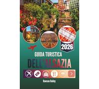 GUIDA TURISTICA DELL'ALSAZIA 2026: Dove i vigneti incontrano le fiabe e ogni angolo sussurra una storia