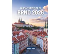 GUIDA TURISTICA DI BRNO 2026: Esplora la ricca storia e il fascino moderno della Repubblica Ceca