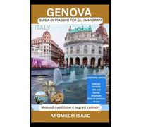 Guida turistica di Genova per immigrati: Maestà marittima e segreti culinari