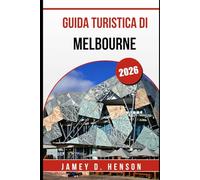 GUIDA TURISTICA DI MELBOURNE 2026: Scopri gite di un giorno selvagge, esperienze uniche e lo spirito della città come mai prima d'ora