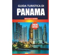 Guida turistica di Panama 2026: Esplorando la storia, le spiagge, la cultura locale, la fauna selvatica e le destinazioni imperdibili dell'America Centrale