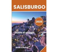 Guida turistica di Salisburgo: Esplora Salisburgo sotto una nuova luce, informazioni dettagliate, itinerari, oltre 100 cose da fare.