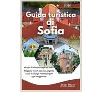 Guida turistica di Sofia 2026: Scopri la vibrante capitale della Bulgaria: tesori nascosti, segreti locali e consigli essenziali per ogni viaggiatore