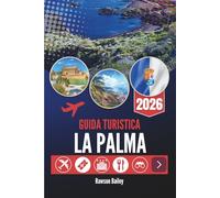 GUIDA TURISTICA LA PALMA 2026: Paesaggi vulcanici e cieli stellati