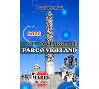 GUIDA VIAGGIARE PARCO VIGELAND 2026: La guida turistica definitiva del Parco Vigeland di Oslo del 2026: sculture, tour a piedi, cultura locale, cibo, consigli per le famiglie e strategie da insider
