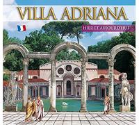 Guida Villa d'Este e Villa Adriana. Ieri e oggi. Ediz. francese